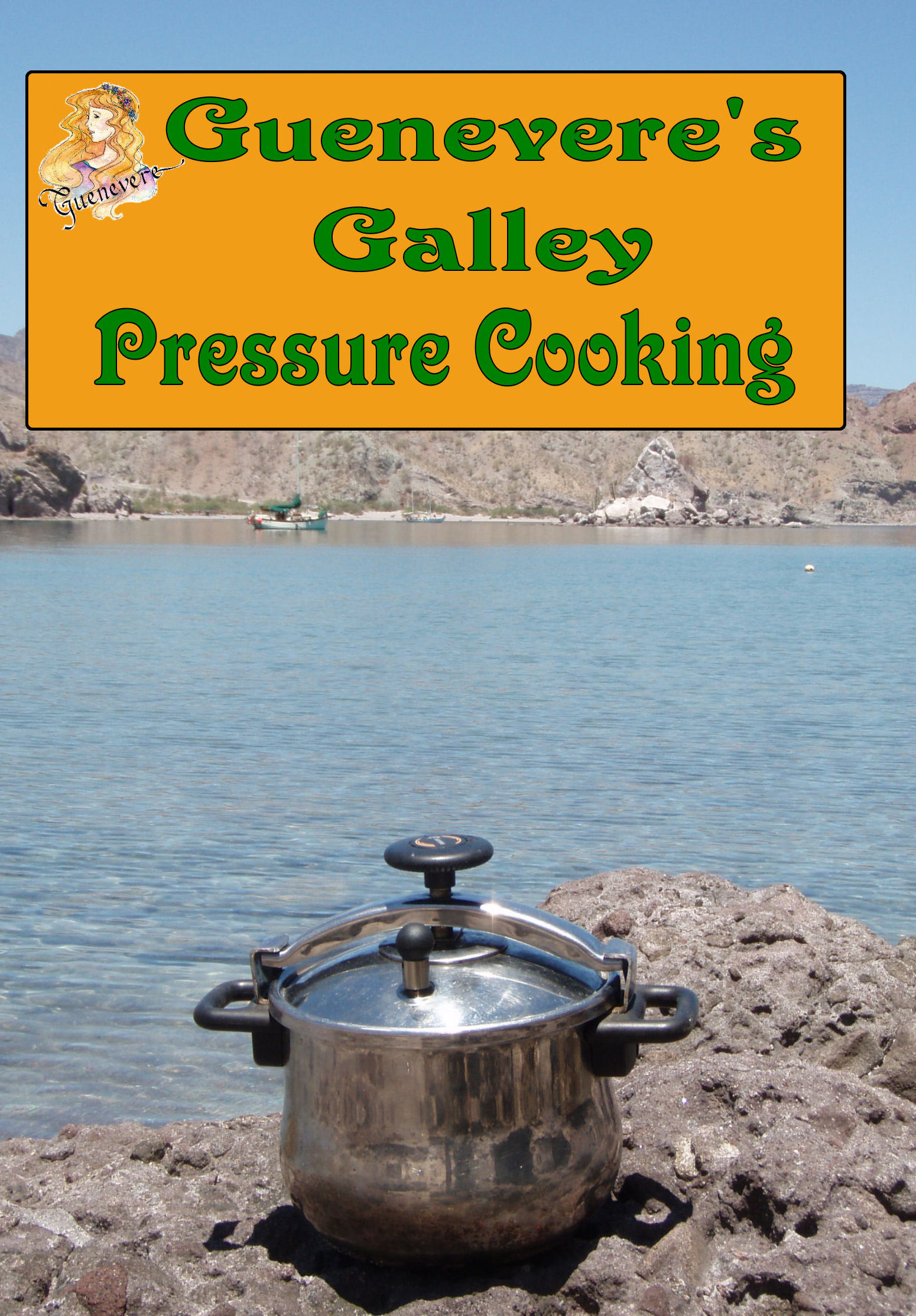 Guenevere's Galley Pressure Cooking